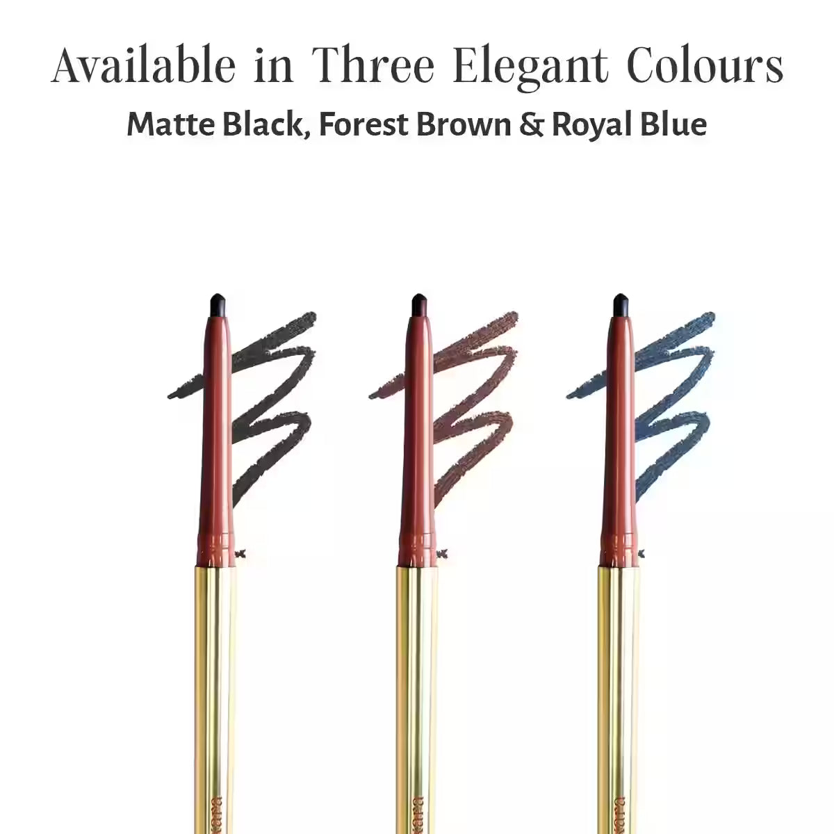 kajal's available in three colours